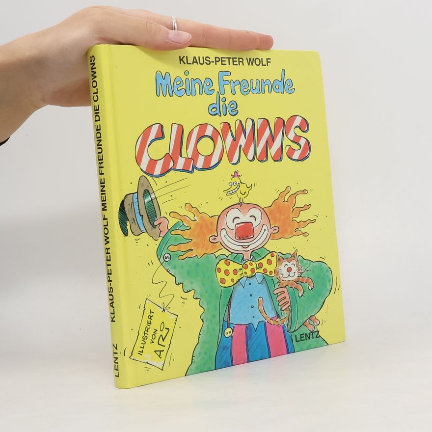 Aro Lentz Meine Freunde - die Clowns