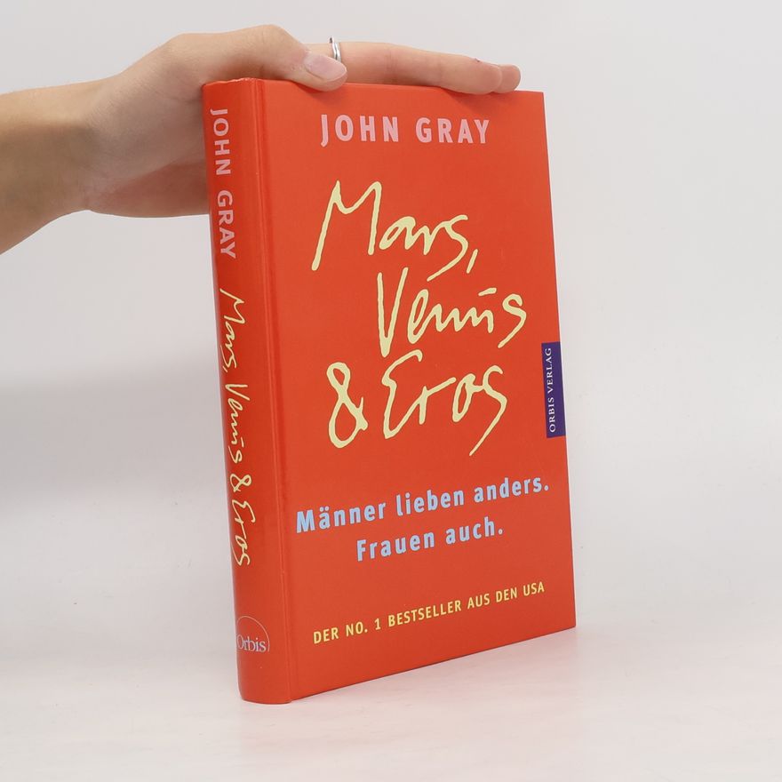 John Gray Mars, Venus & Eros