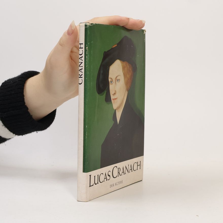 Pierre Descargues Lucas Cranach der Ältere