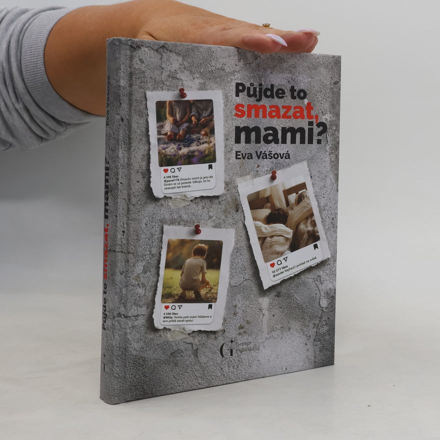 Eva Vášová Půjde to smazat, mami?