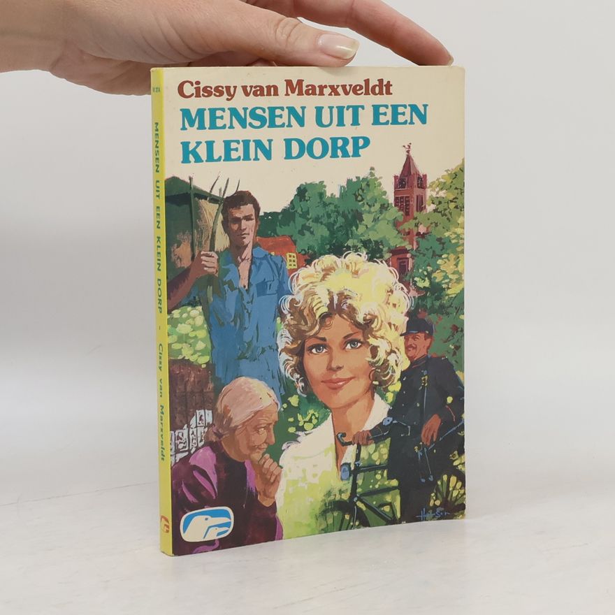 Cissy van Marxveldt Mensen uit een klein dorp