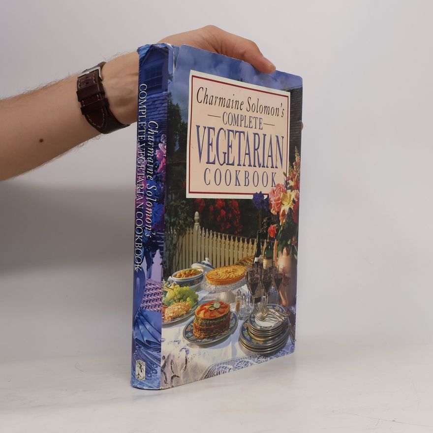 Charmaine Solomon Complete Vegetarian Cookbook
