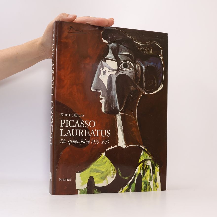 Klaus Gallwitz Picasso laureatus