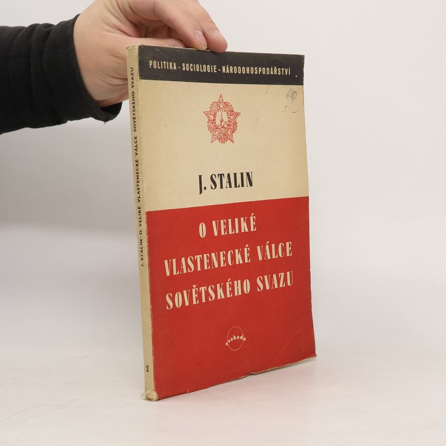 Josif Vissarionovič Stalin O veliké vlastenecké válce