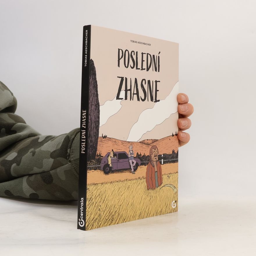 Tobias Aeschbacher Poslední zhasne