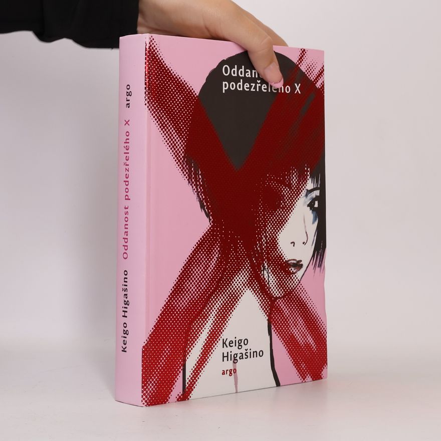 Keigo Higashino Oddanost podezřelého X