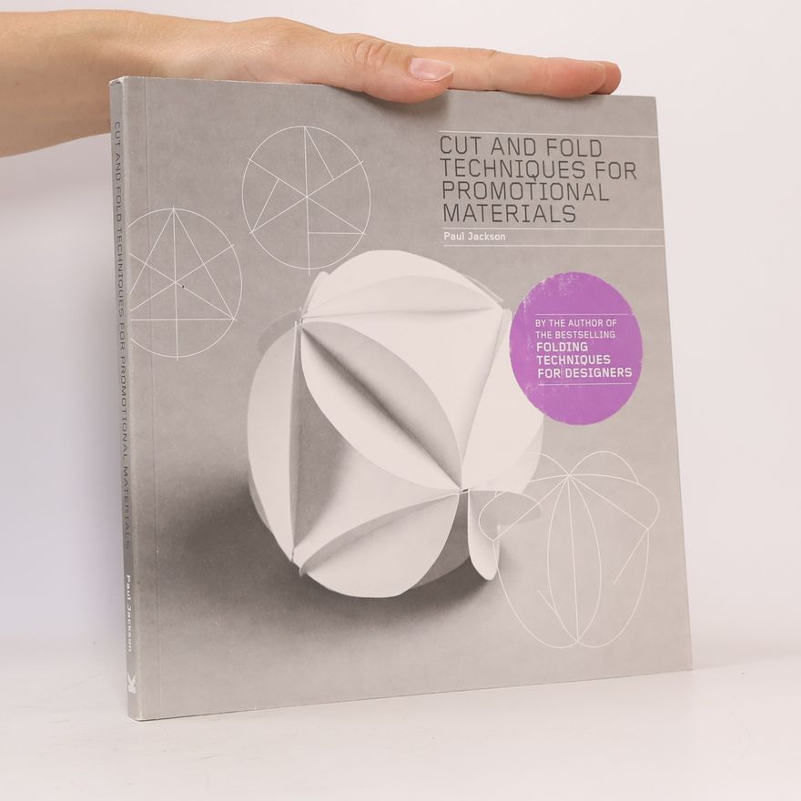Paul Jackson Cut and fold techniques for promotional materials