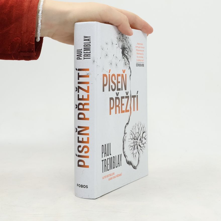 Paul Tremblay Píseň přežití