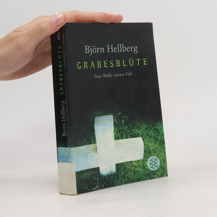 Björn Hellberg Grabesblüte