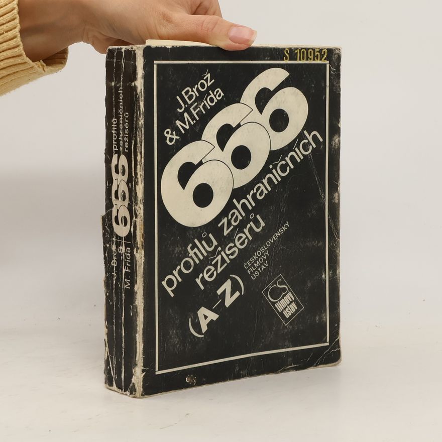 Jaroslav Brož 666 profilů zahraničních režisérů (A-Z)