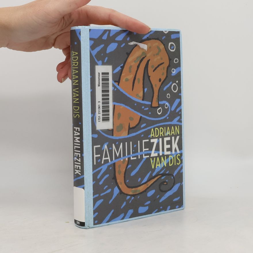 Adriaan van Dis Familieziek