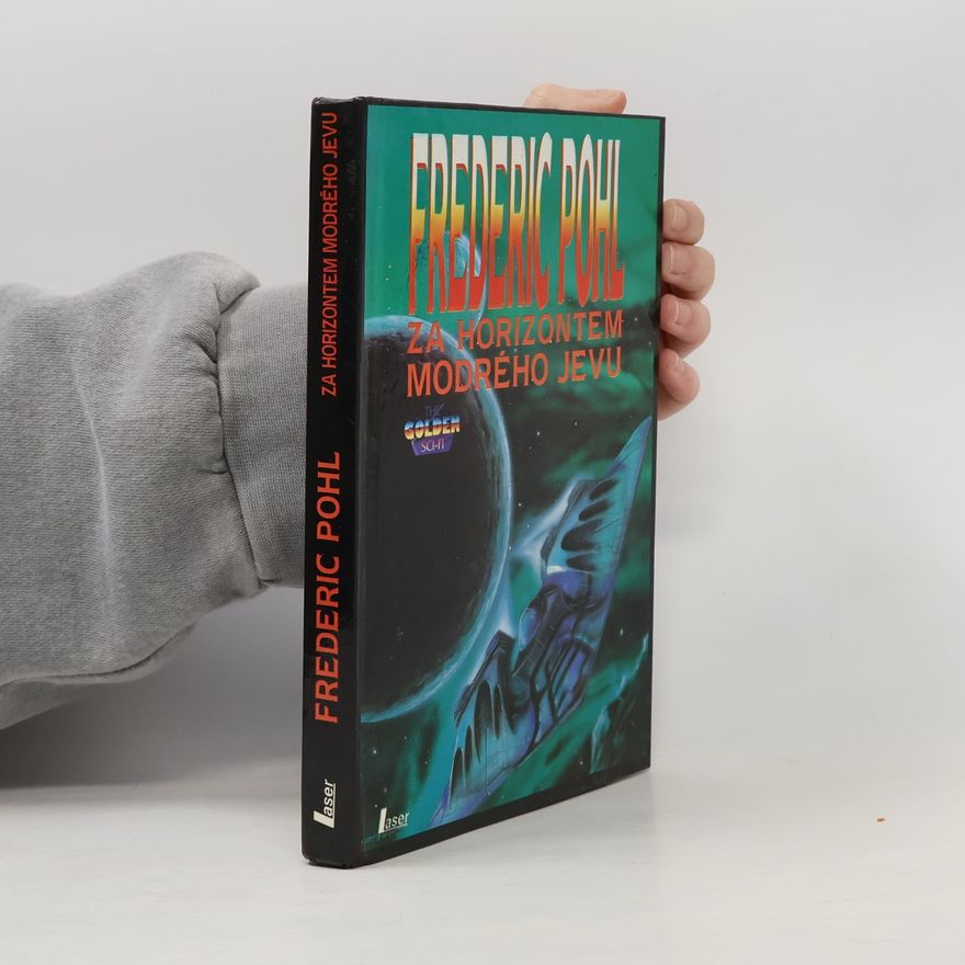 Frederik Pohl Za horizontem modrého jevu