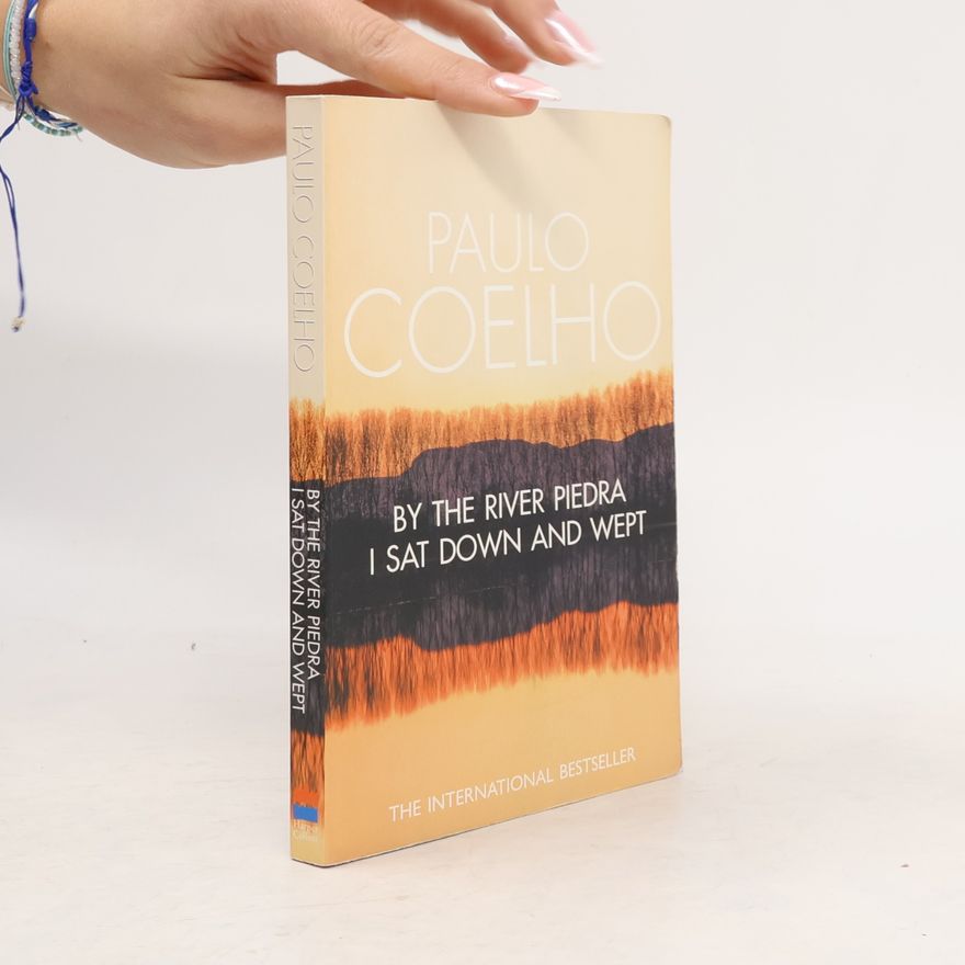Paulo Coelho By the river Piedra i sat down and wept
