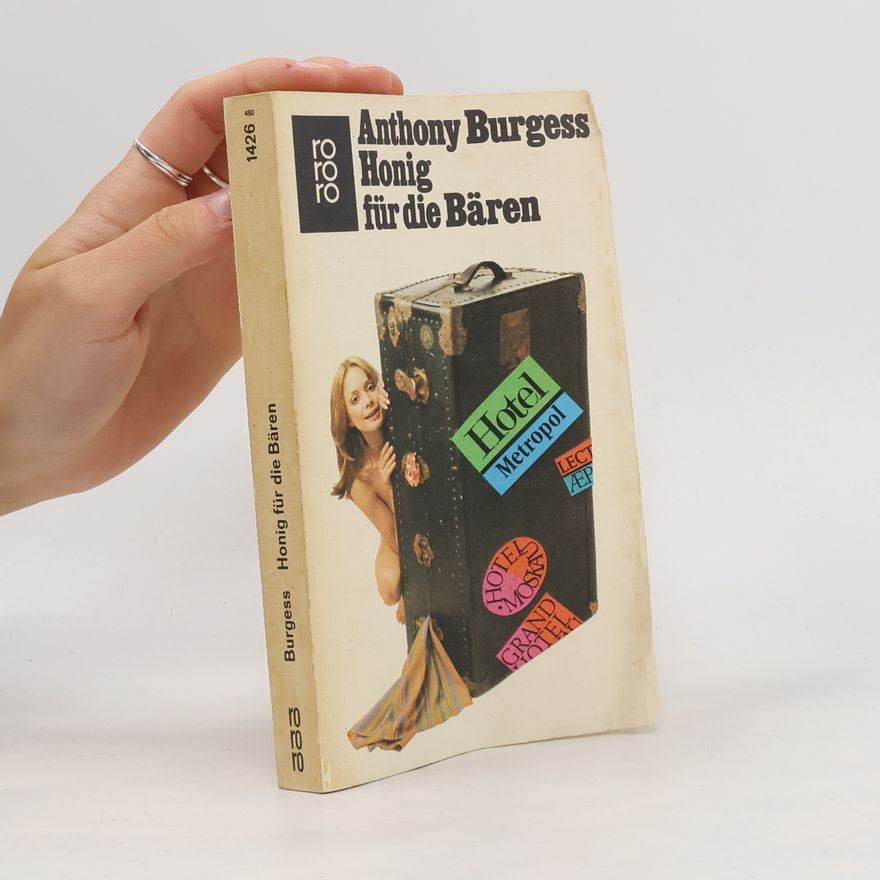 Anthony Burgess Honig für die Bären