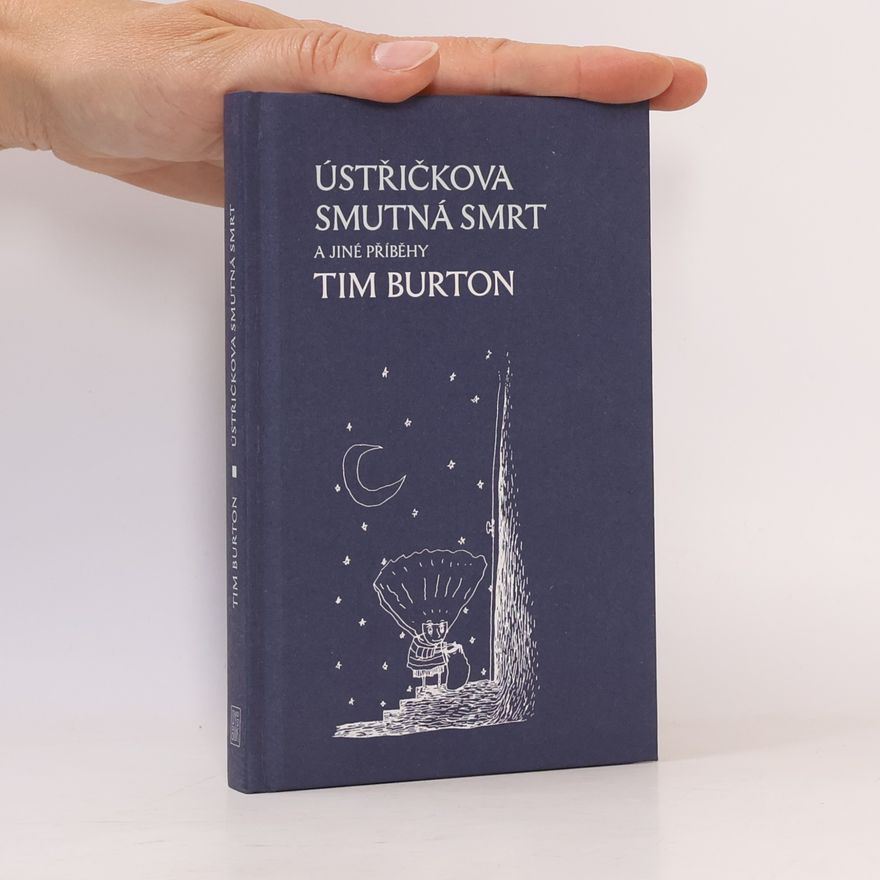 Tim Burton Ústřičkova smutná smrt a jiné příběhy