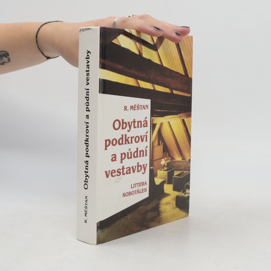 Radomír Měšťan Obytná podkroví a půdní vestavby