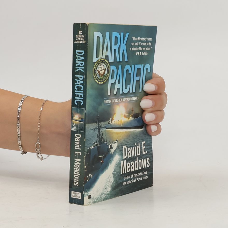 David E. Meadows Navy Action Series - 1: Dark Pacific