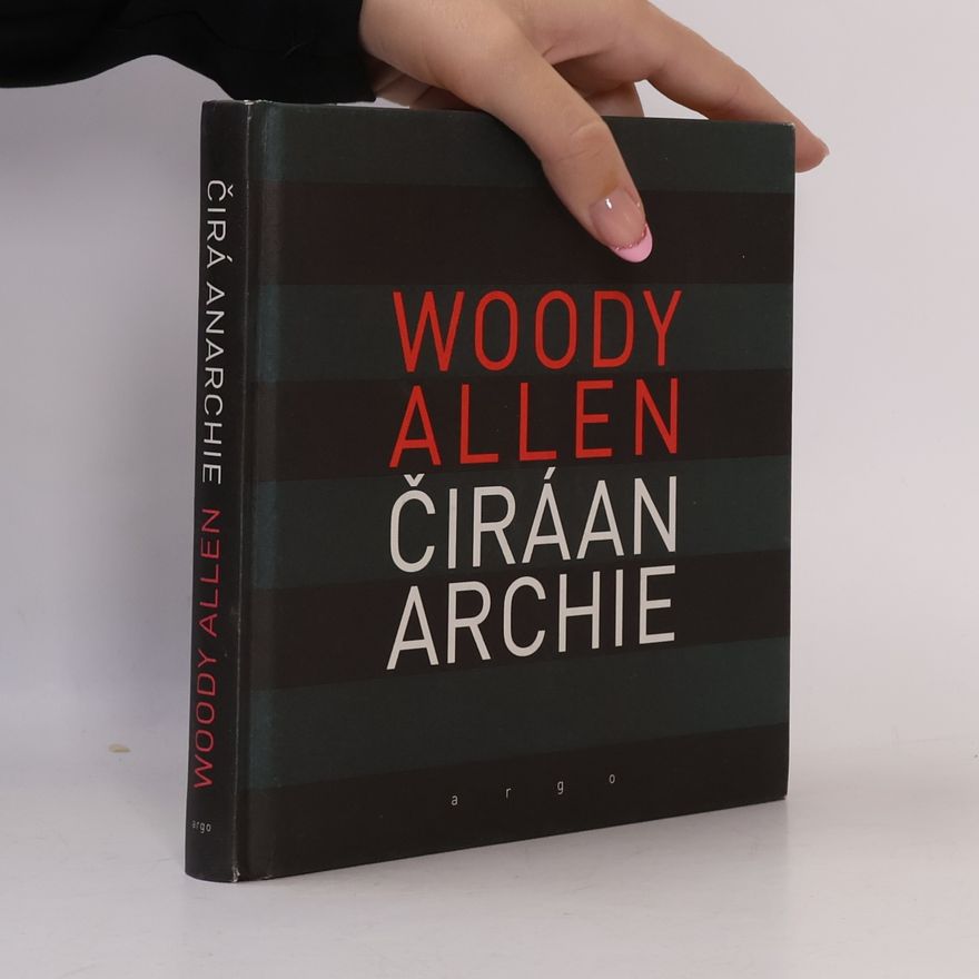 Woody Allen Čirá anarchie