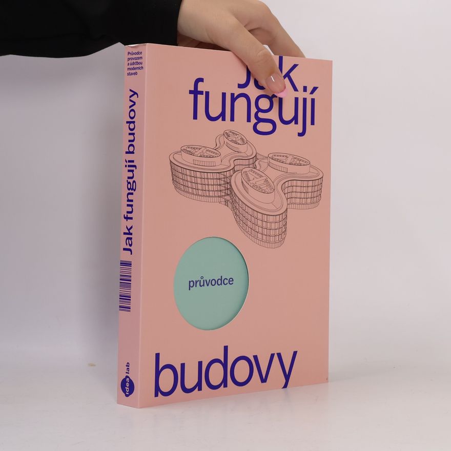 Tomáš Michna Jak fungují budovy