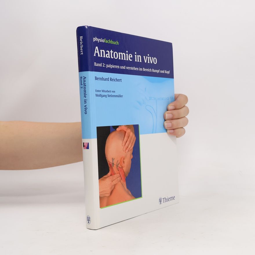 Wolfgang Stelzenmüller Physiofachbuch - 2: Anatomie in vivo
