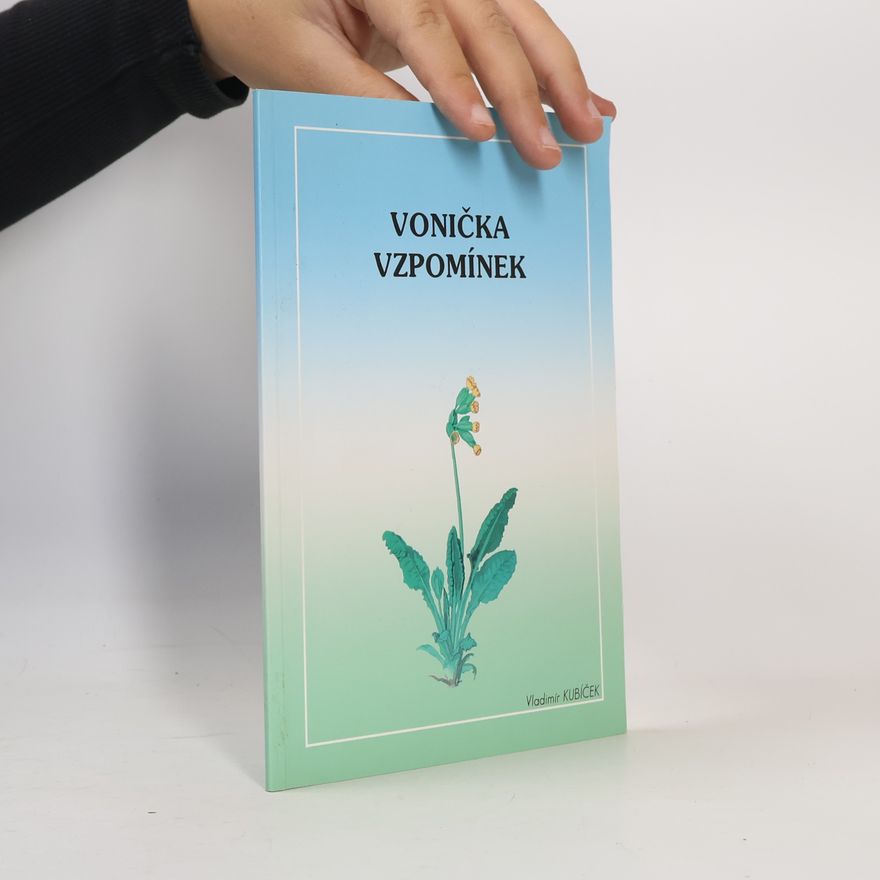 Vladimír Kubíček Vonička vzpomínek