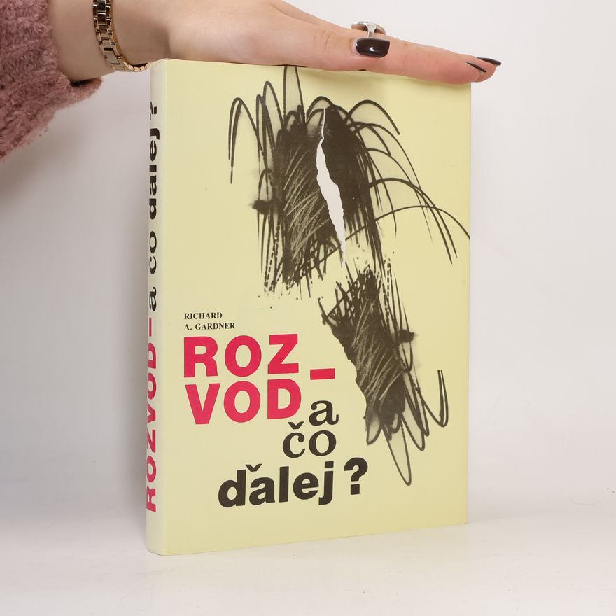 Richard Gardner Rozvod - a čo dalej ?