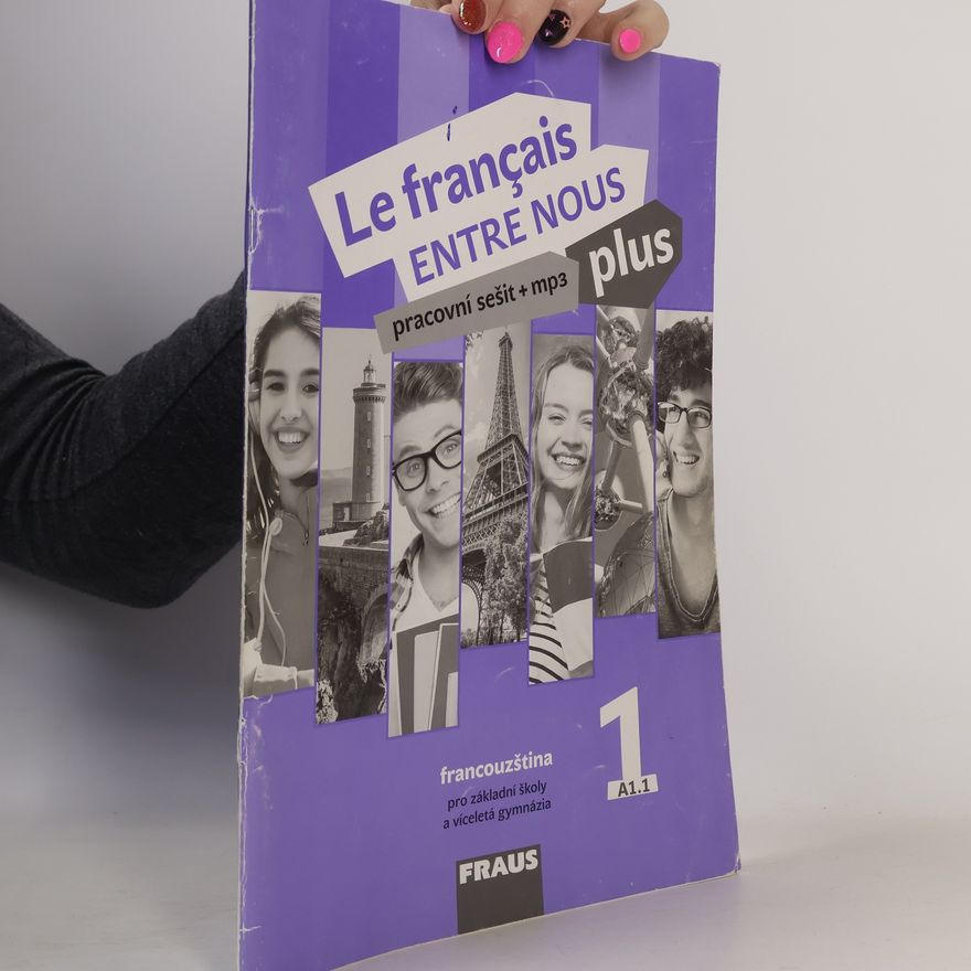Danièle Geffroy Konštacký Le français ENTRE NOUS plus 1 - pracovní sešit
