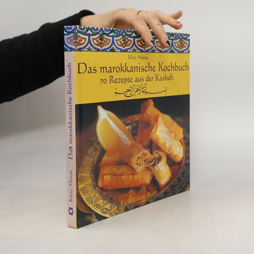 Kitty Morse Das marokkanische Kochbuch