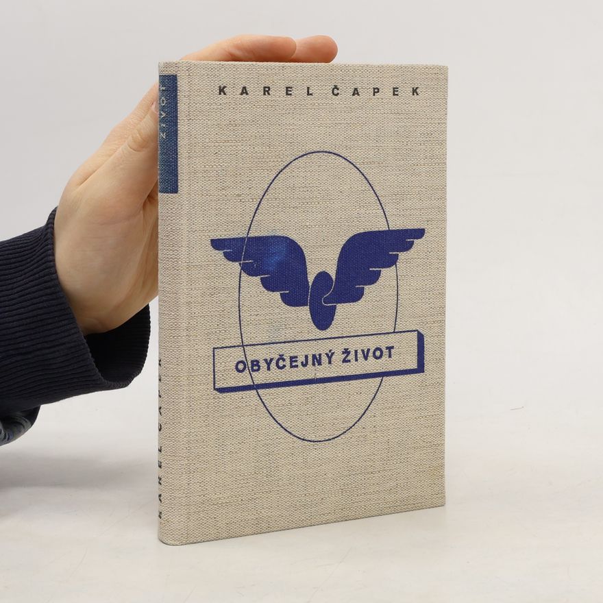 Karel Čapek Obyčejný život