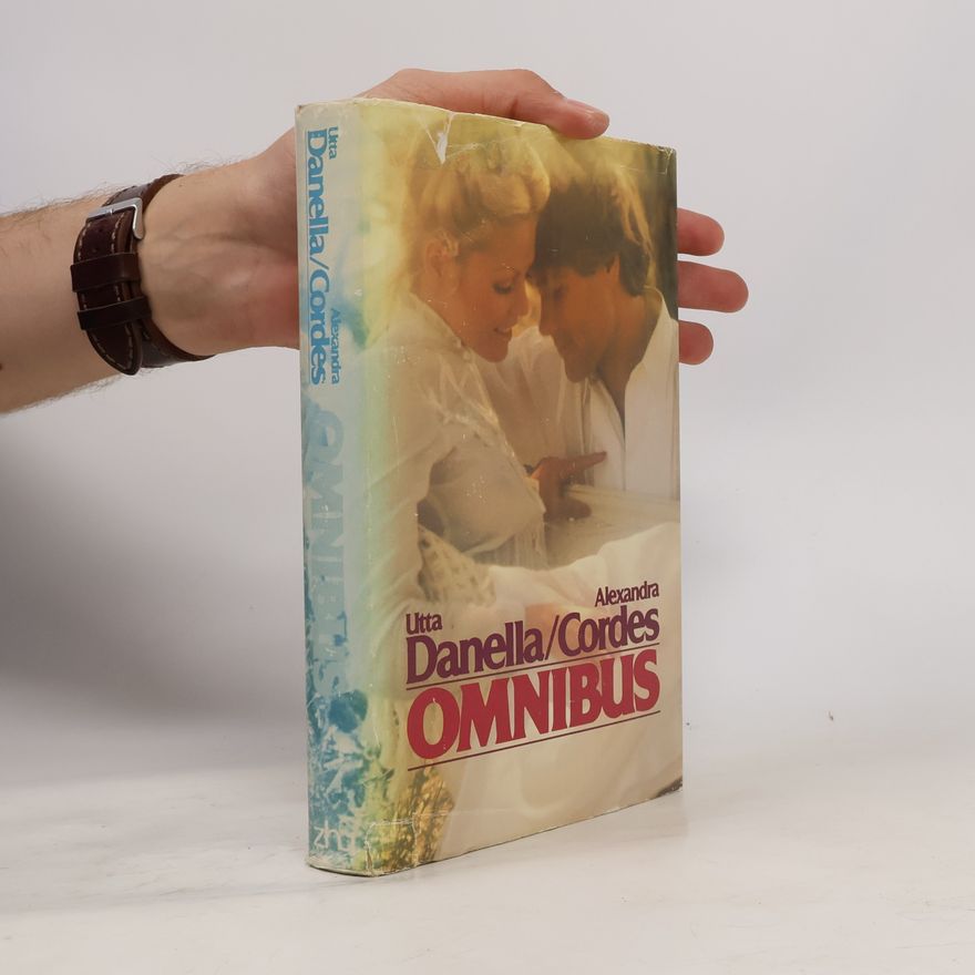 Danella, Utta Danella Omnibus: Thuiskomst in den vreemde. De weekendgast. Grillig liefdespad. Liefde in gevaar.