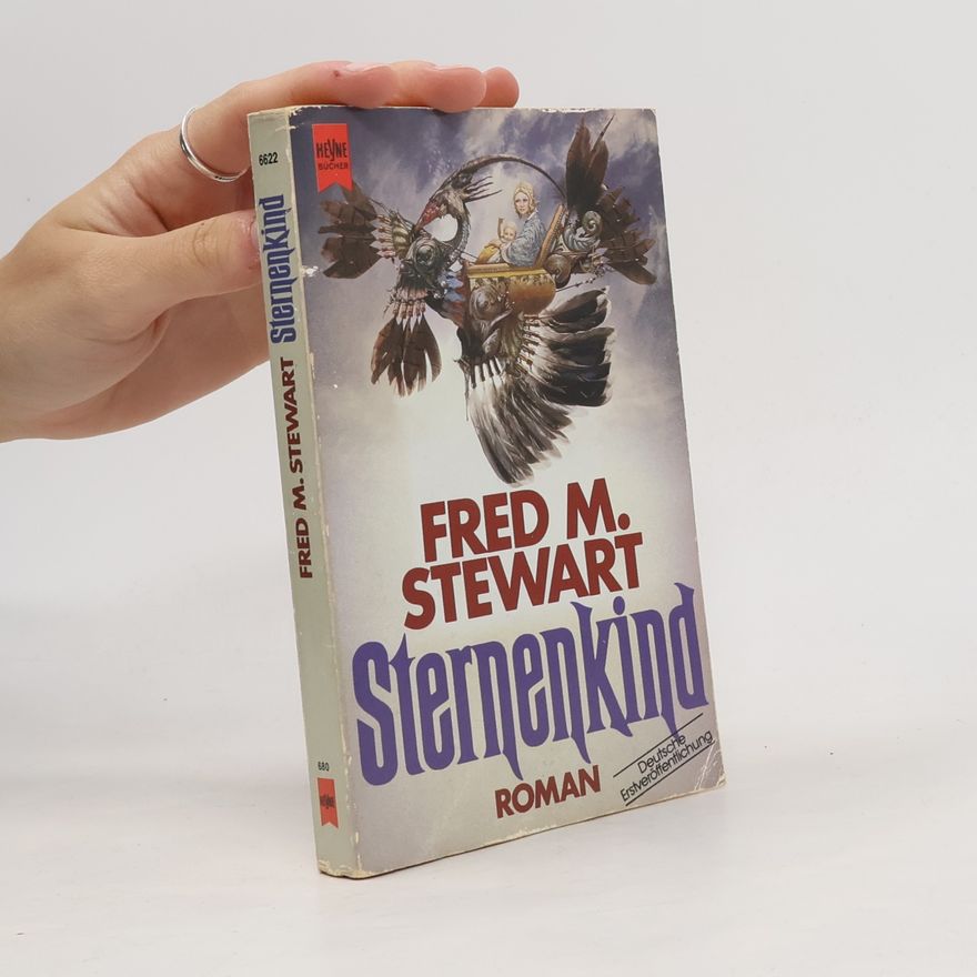 Fred Mustard Stewart Sternenkind