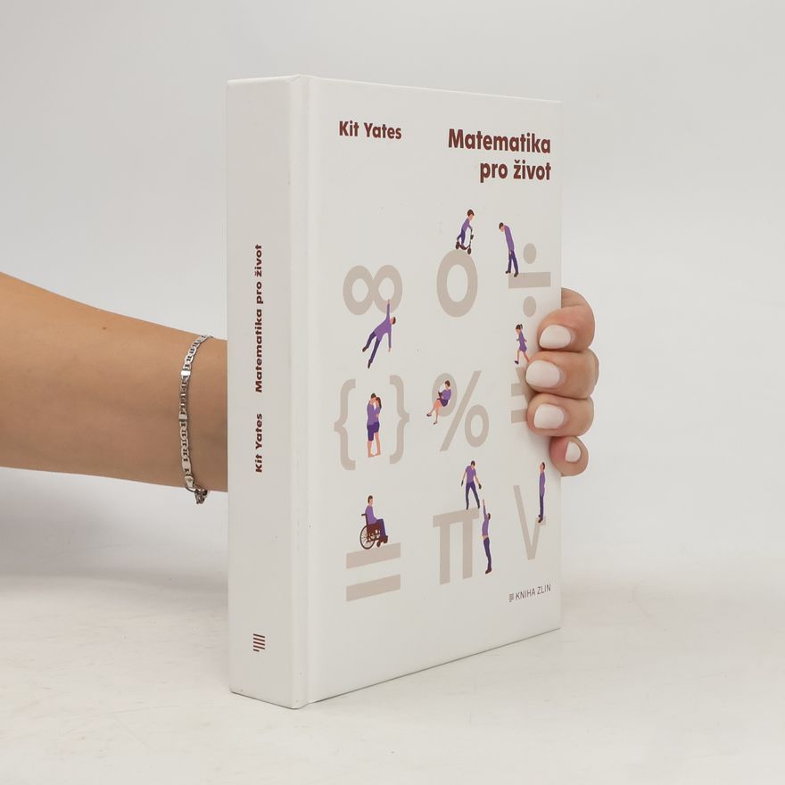 Kit Yates Matematika pro život