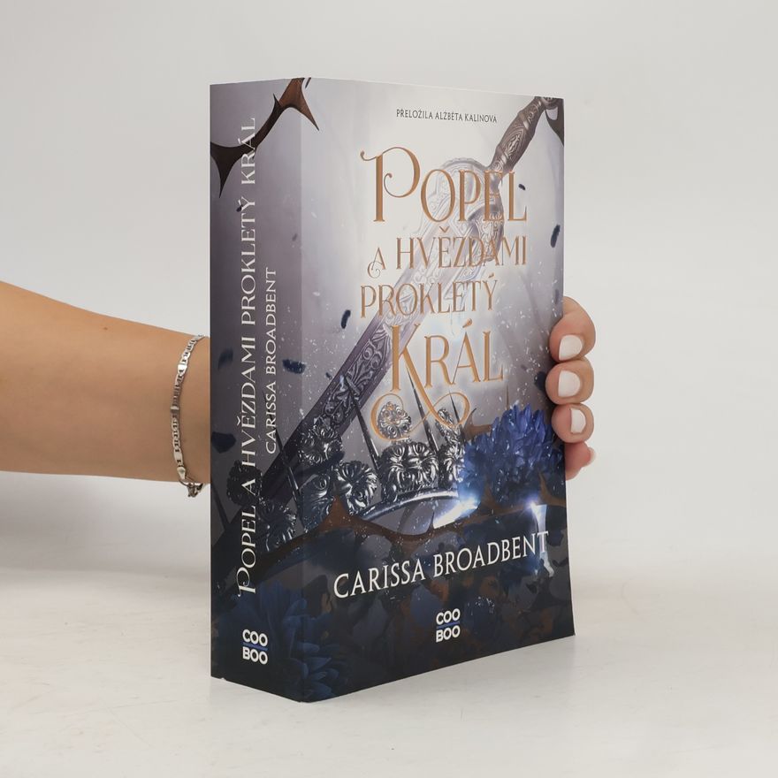 Carissa Broadbent Popel a hvězdami prokletý král