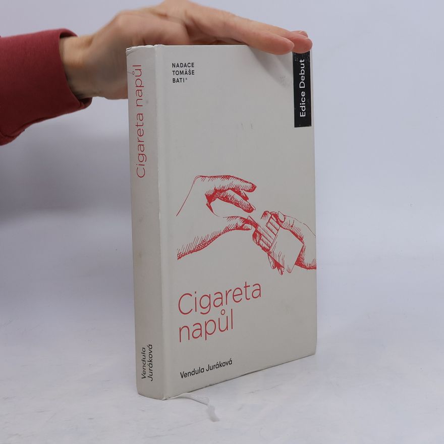Vendula Juráková Cigareta napůl