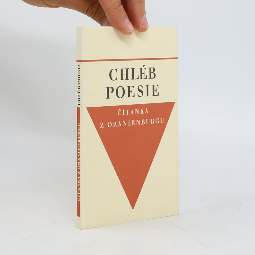 Josef Strnadel Chléb poezie: čítanka z Oranienburgu