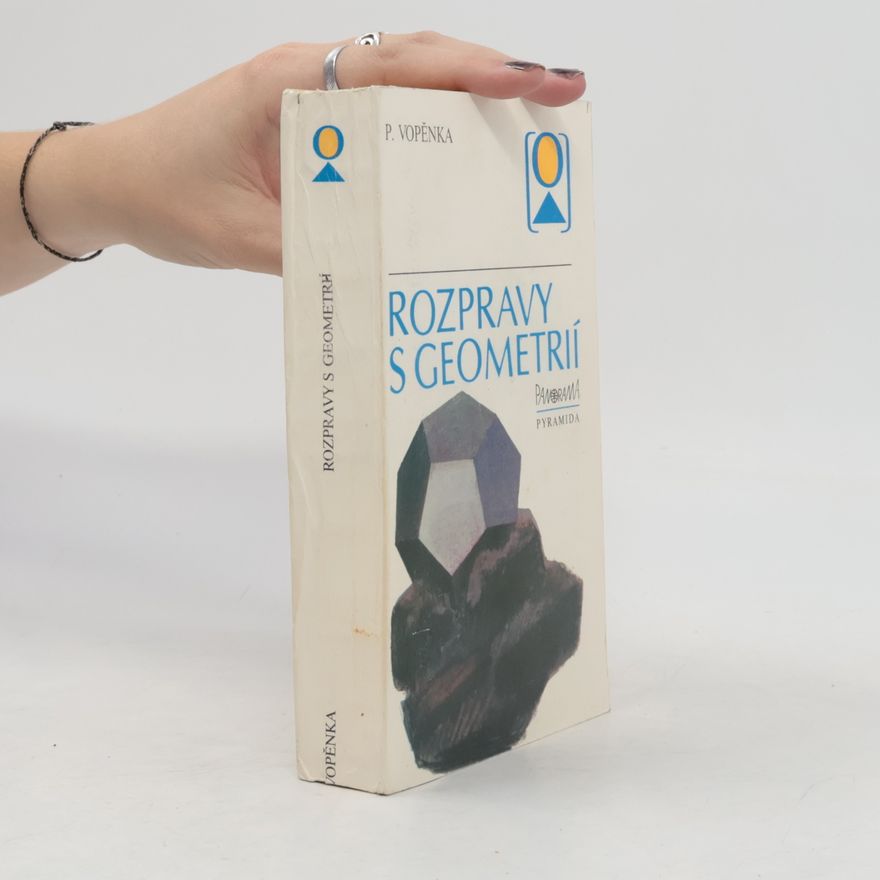 Petr Vopěnka Rozpravy s geometrií