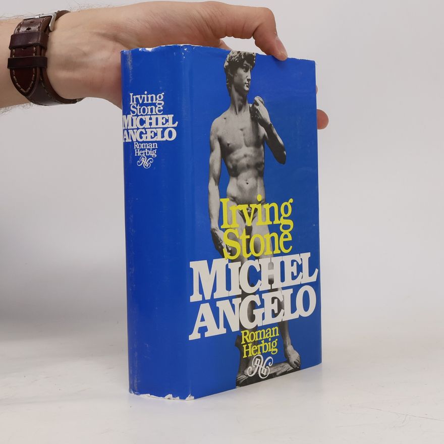 Irving Stone Michelangelo