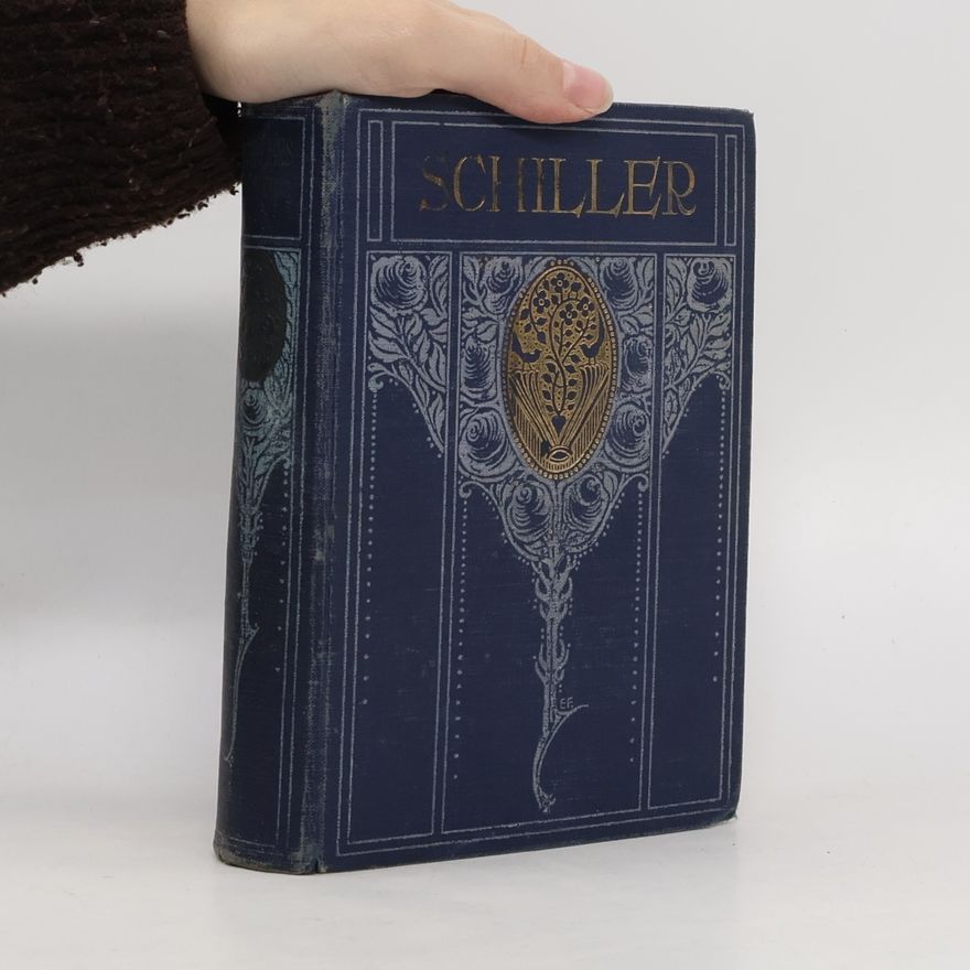 Friedrich Schiller Schillers Werke. Vierter Band