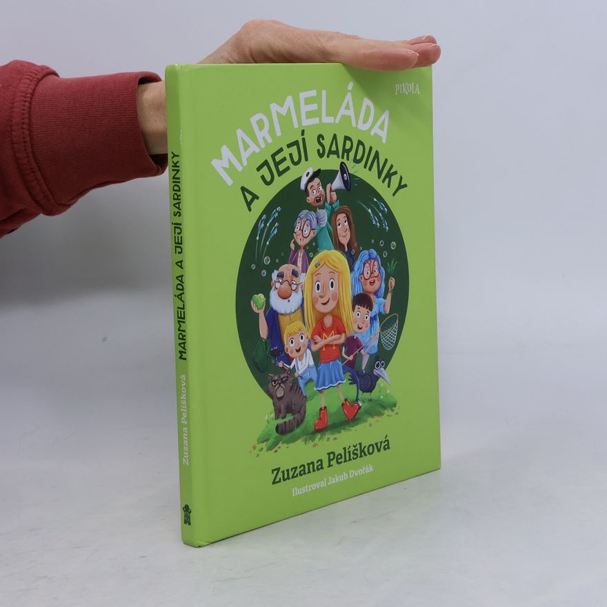 Zuzana Pelíšková Marmeláda a její sardinky