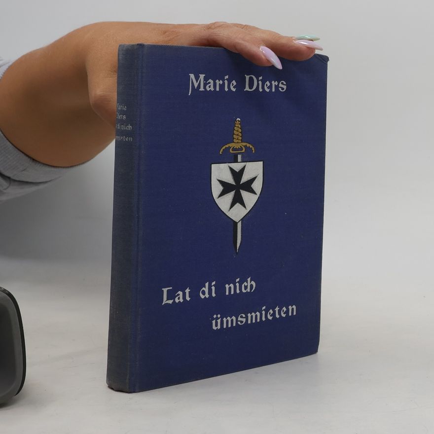 Marie Diers Lat di nich ümsmieten