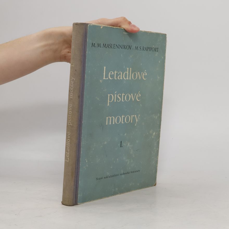 M. S. Rapiport Letadlové pístové motory I. díl