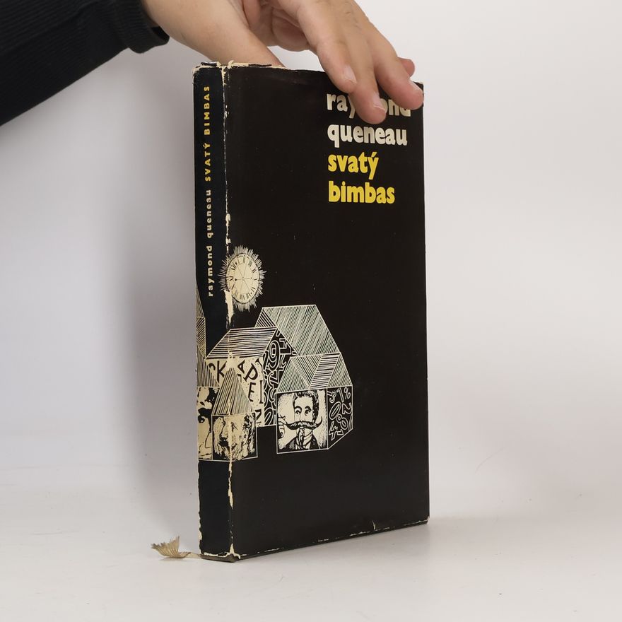 Raymond Queneau Svatý Bimbas