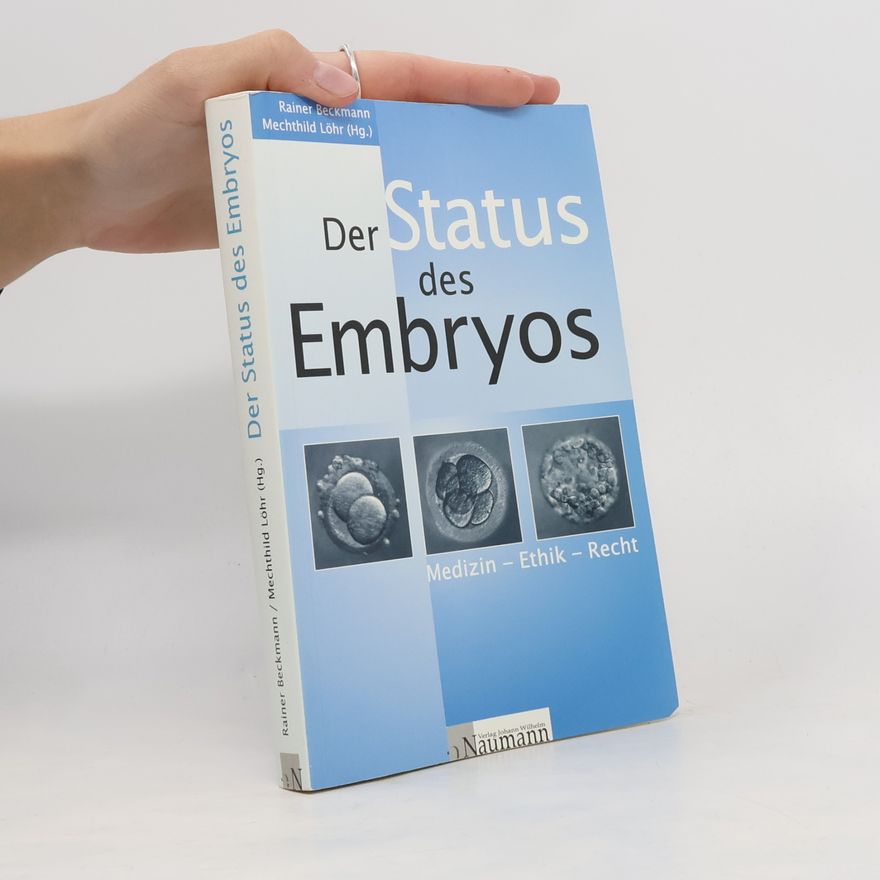 Mechthild Löhr Der Status des Embryos