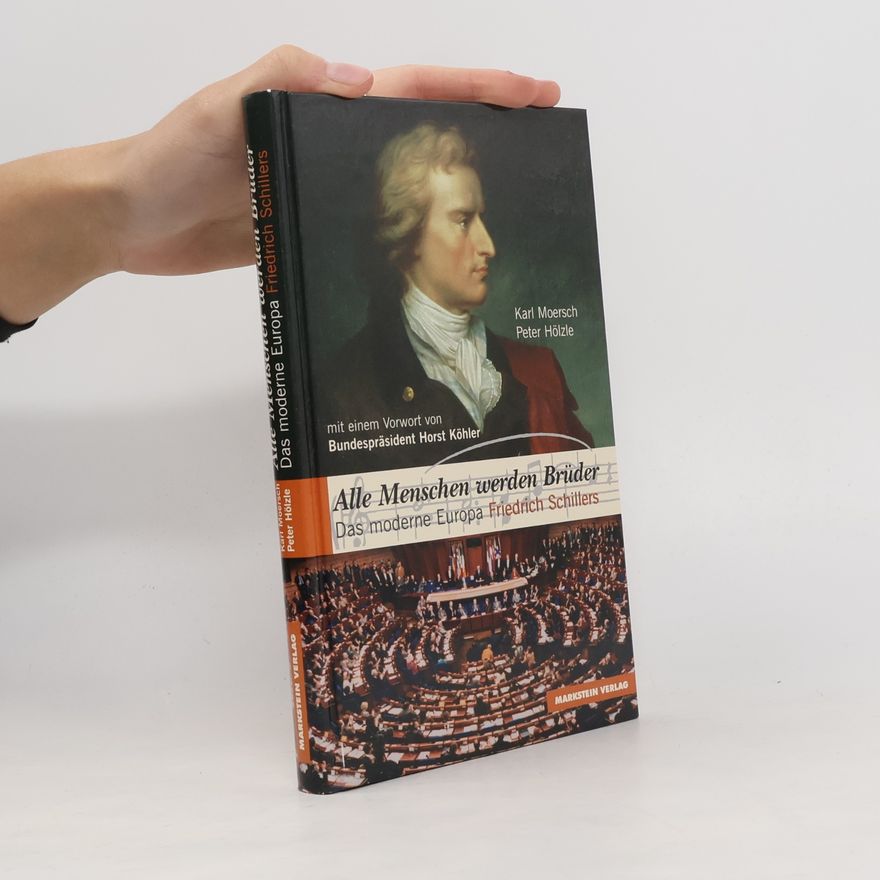 Friedrich Schiller Alle Menschen werden Brüder
