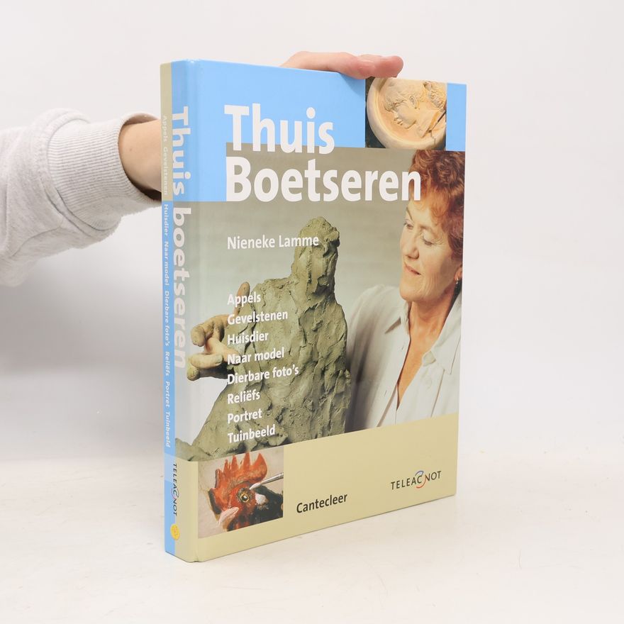 Van der Putte Media Advies en Ontwerp (Nijmegen) Thuis boetseren