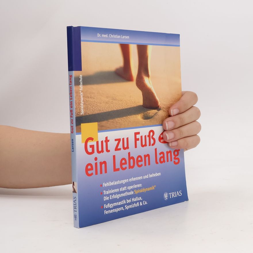 Christian Larsen Gut zu Fuß ein Leben lang