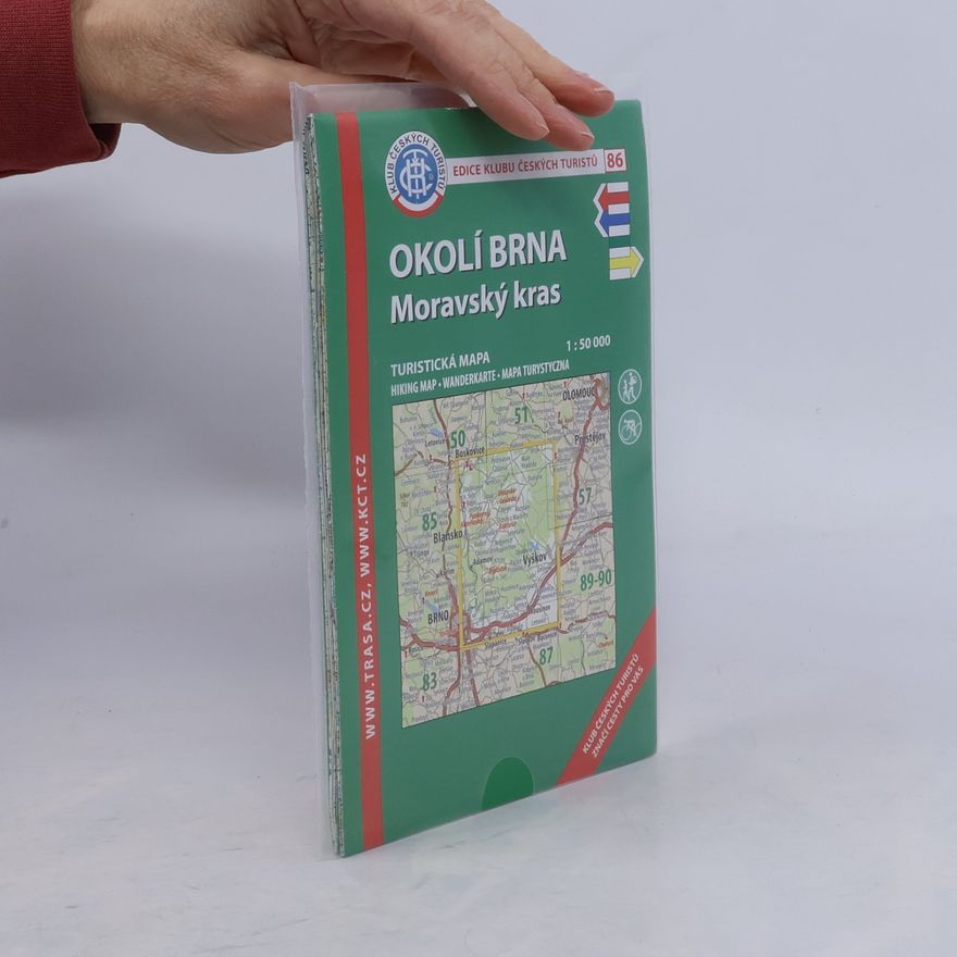 Klub českých turistů Edice Klubu českých turistů - 86: Okolí Brna, Moravský kras