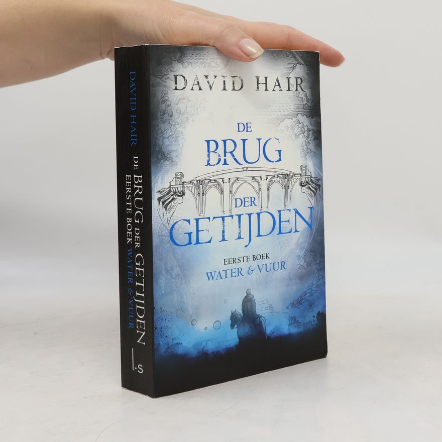 David Hair De Brug der Getijden 2. Water en vuur