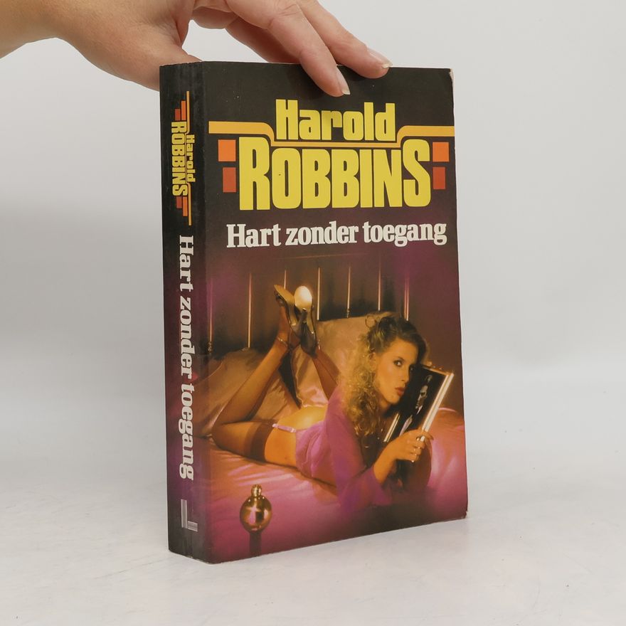 Harold Robbins Hart zonder toegang
