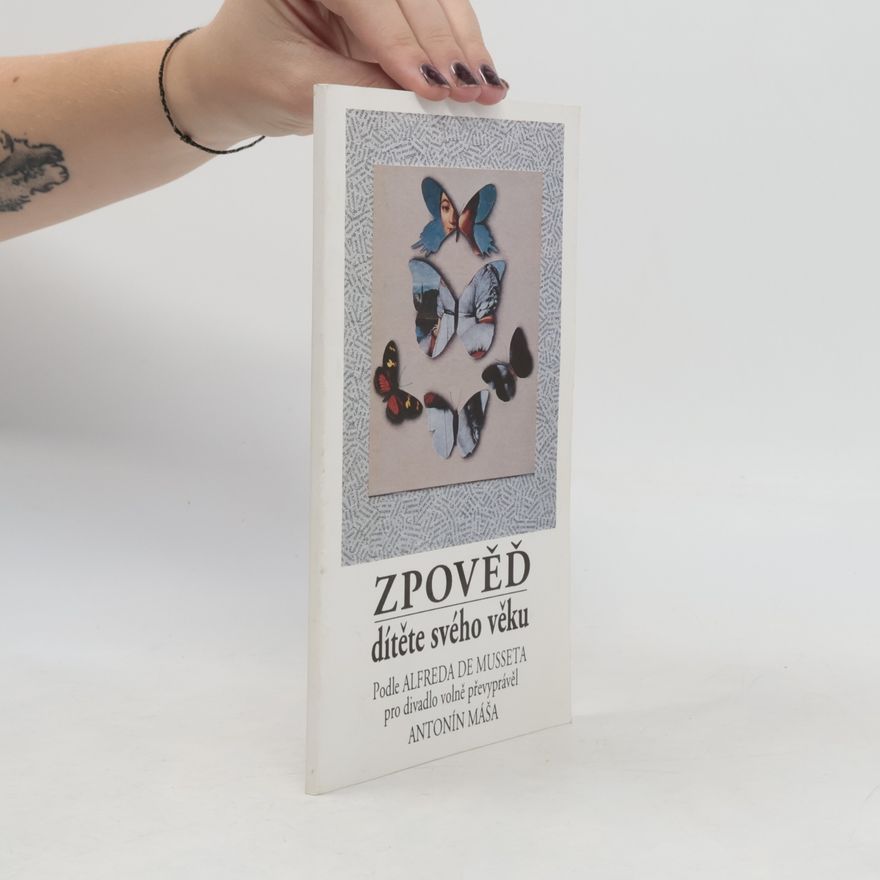 Alfred de Musset Zpověď dítěte svého věku